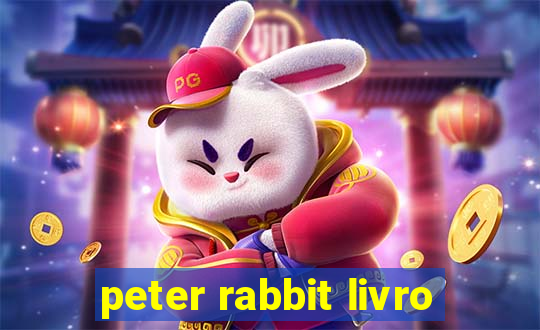 peter rabbit livro