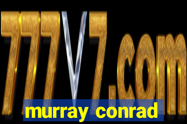 murray conrad