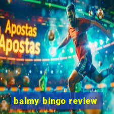 balmy bingo review