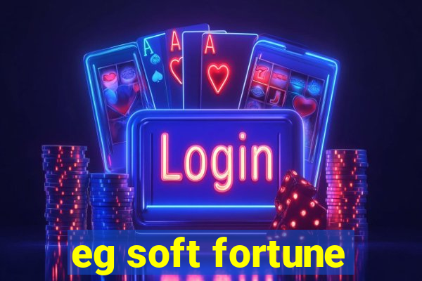 eg soft fortune