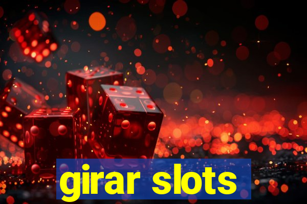 girar slots