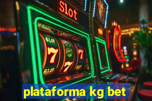 plataforma kg bet