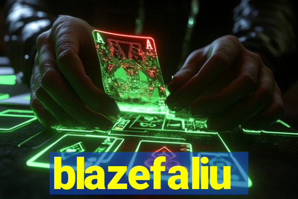 blazefaliu