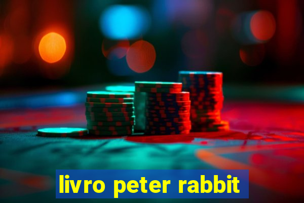 livro peter rabbit