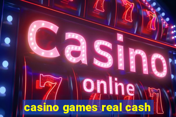 casino games real cash