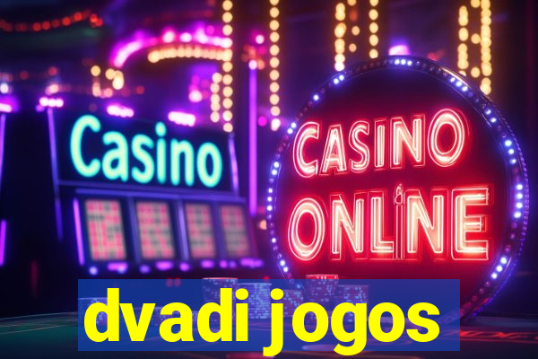 dvadi jogos