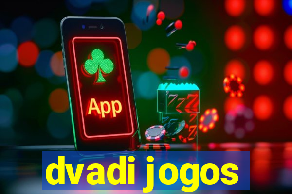 dvadi jogos