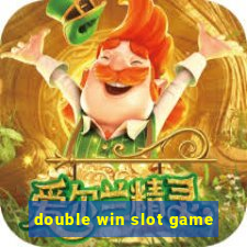 double win slot game