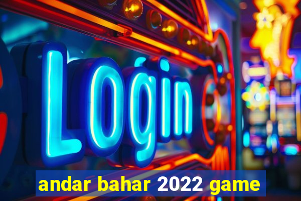 andar bahar 2022 game