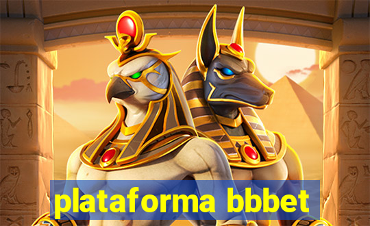 plataforma bbbet