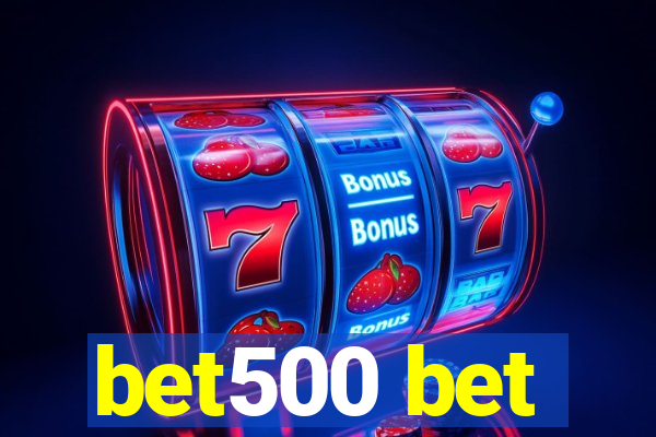 bet500 bet