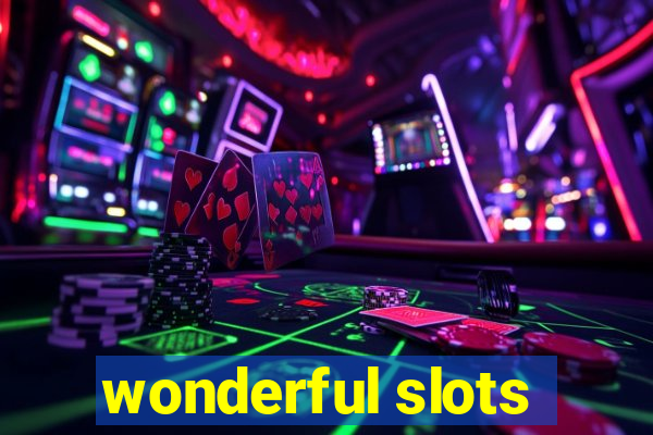 wonderful slots