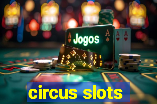 circus slots