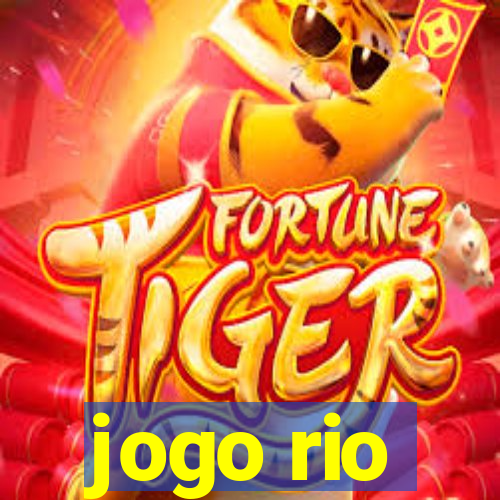 jogo rio