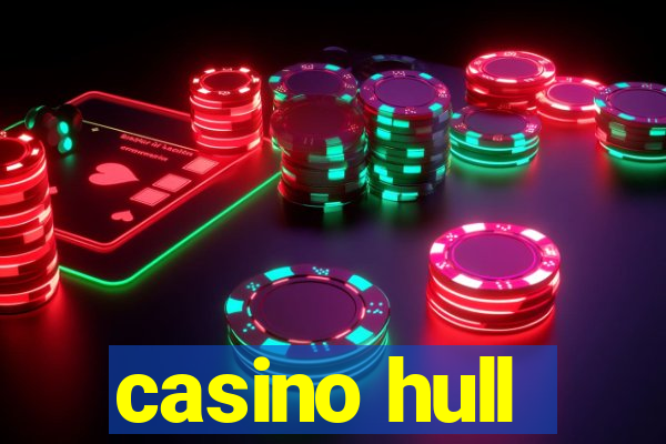 casino hull