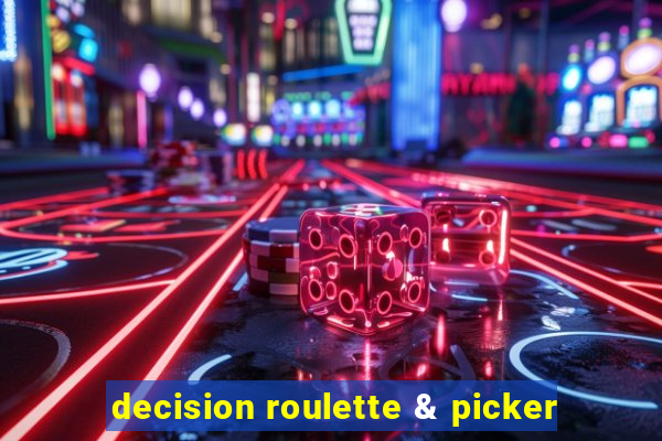 decision roulette & picker