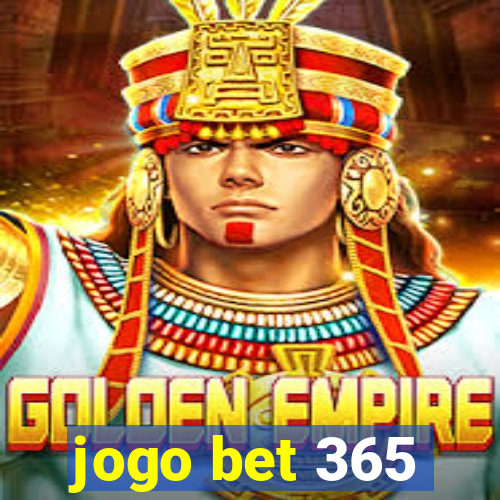 jogo bet 365