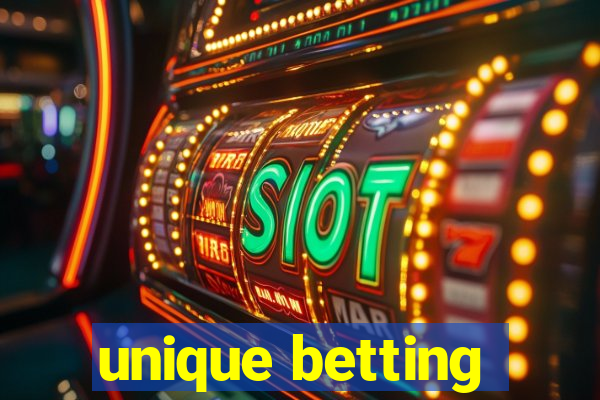 unique betting