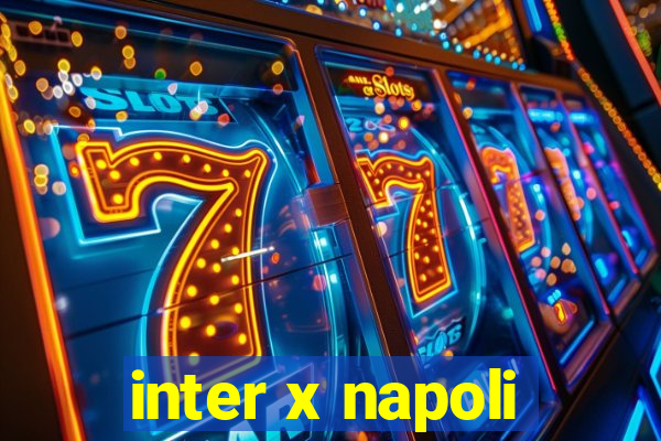 inter x napoli