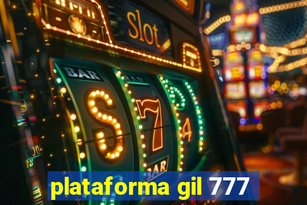 plataforma gil 777