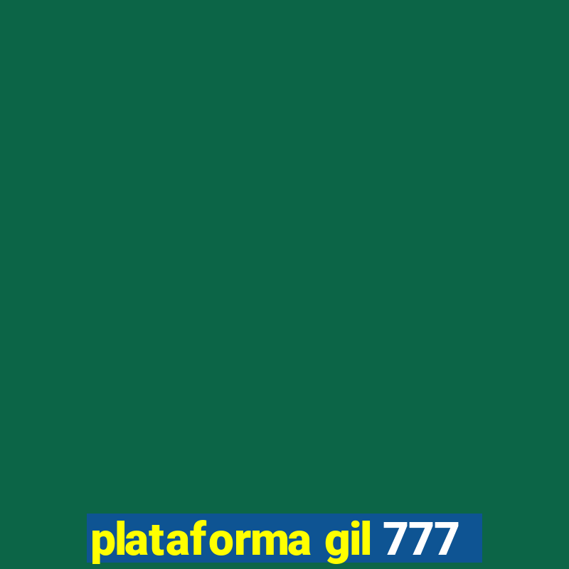 plataforma gil 777