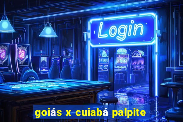 goiás x cuiabá palpite