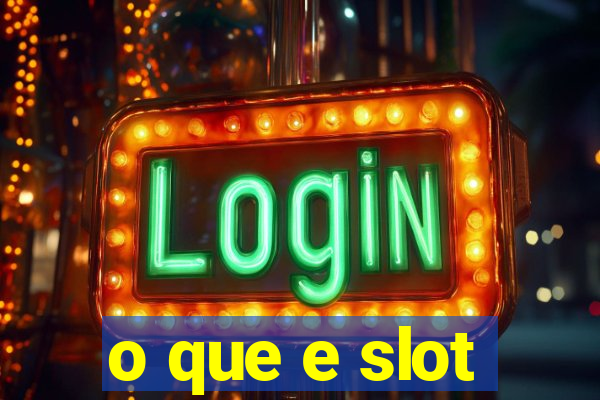 o que e slot