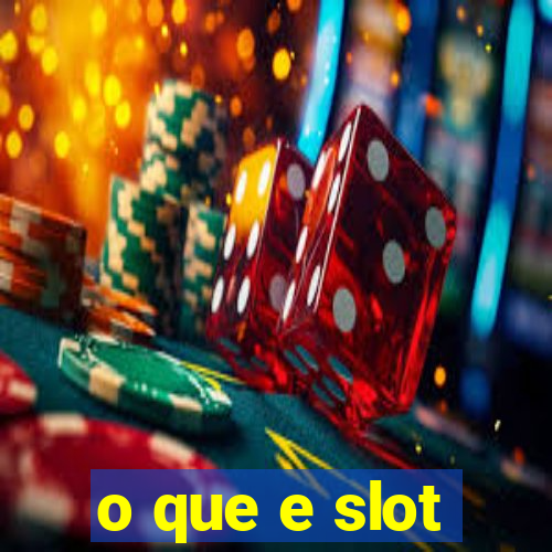 o que e slot