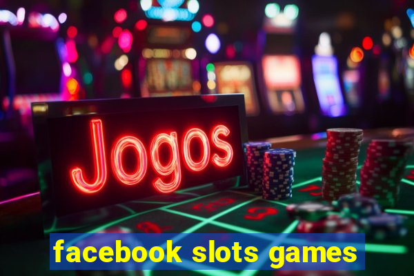 facebook slots games