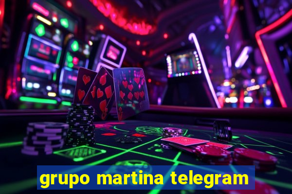 grupo martina telegram