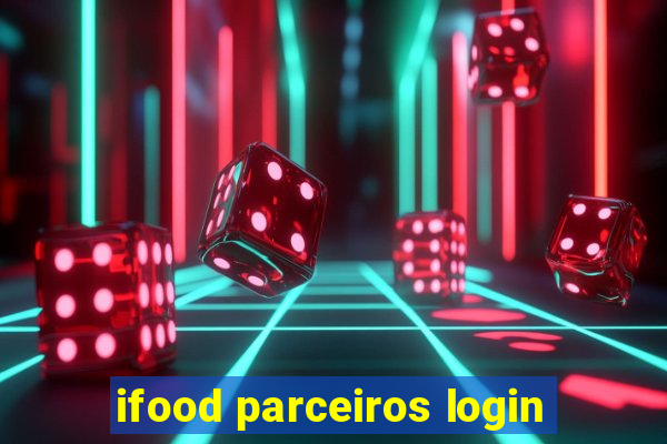 ifood parceiros login