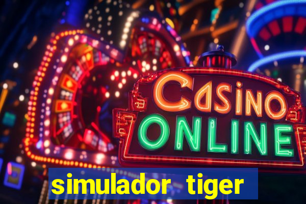 simulador tiger fortune demo