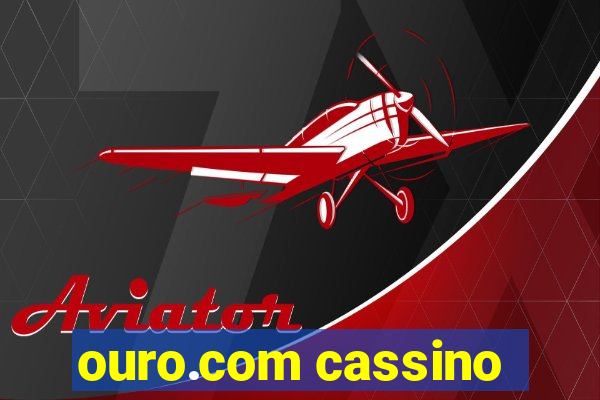 ouro.com cassino