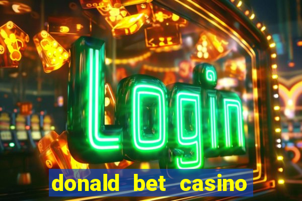 donald bet casino pgsoft fortune ox