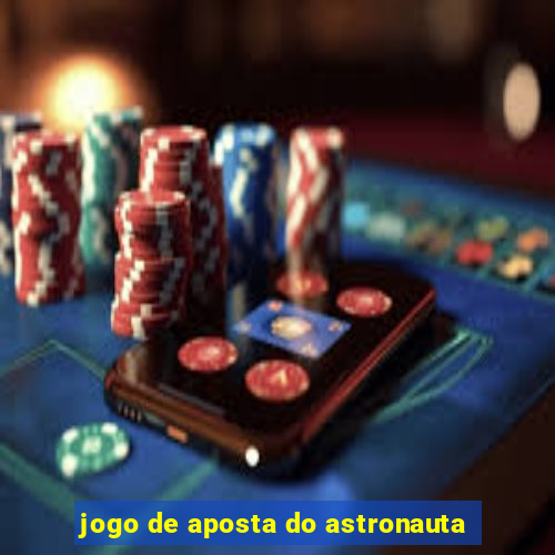 jogo de aposta do astronauta