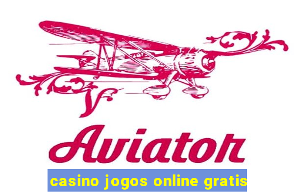 casino jogos online gratis