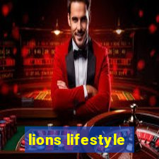 lions lifestyle