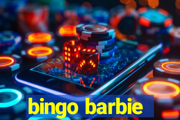 bingo barbie