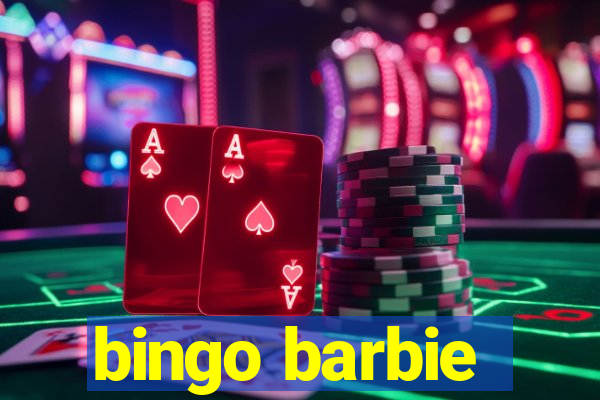 bingo barbie