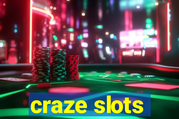 craze slots