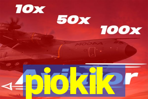 piokik