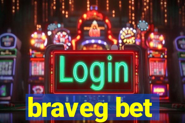 braveg bet