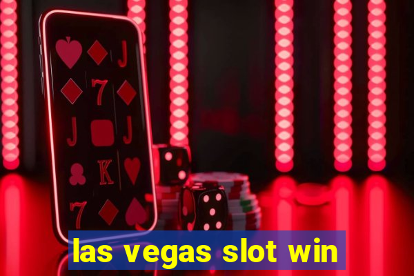 las vegas slot win