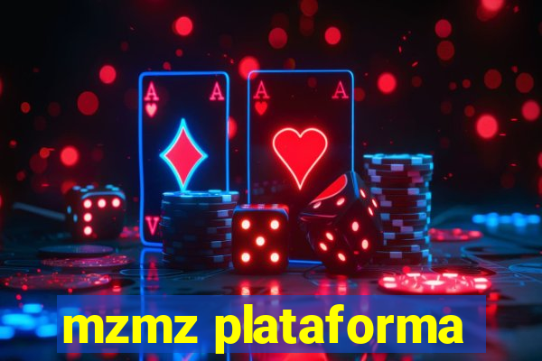 mzmz plataforma