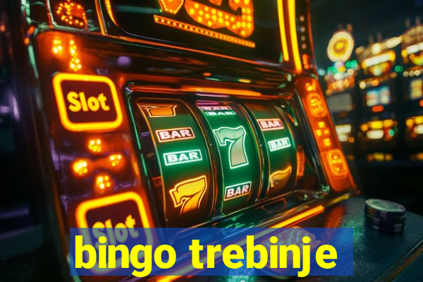 bingo trebinje