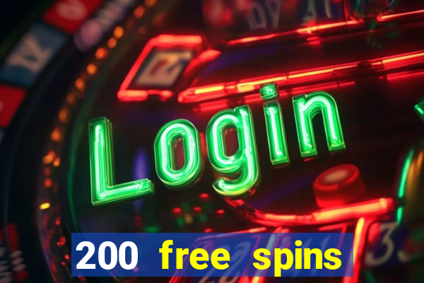 200 free spins online casino