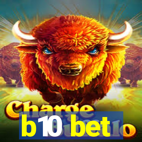 b10 bet