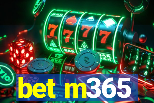 bet m365