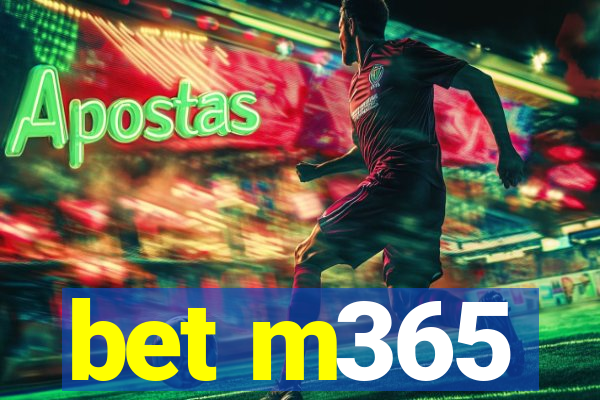 bet m365