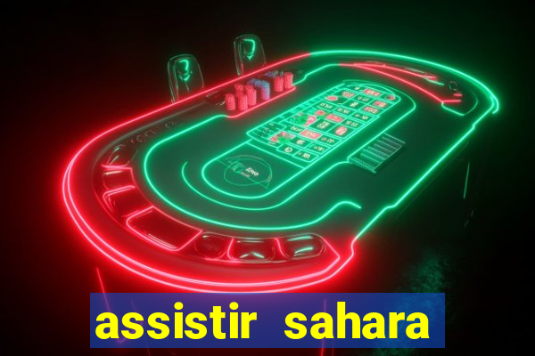 assistir sahara (2005 dublado online)